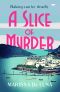 [Shilpa Solanki Mystery 01] • A Slice of Murder